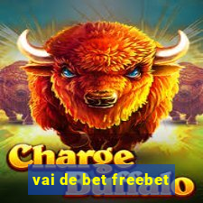 vai de bet freebet