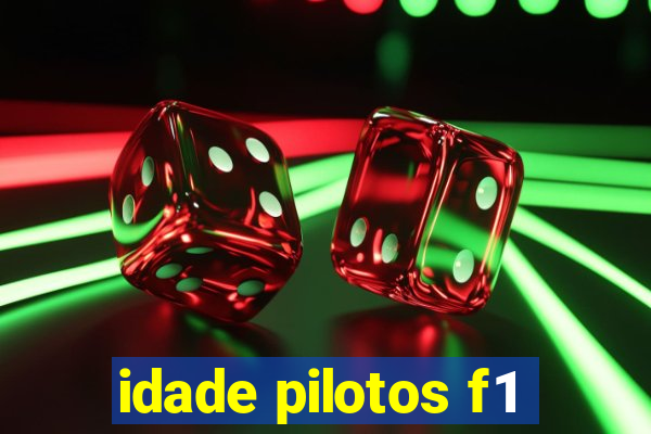 idade pilotos f1