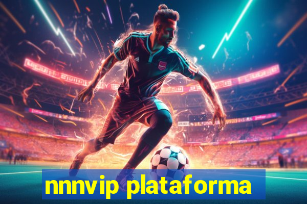 nnnvip plataforma