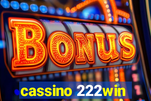 cassino 222win