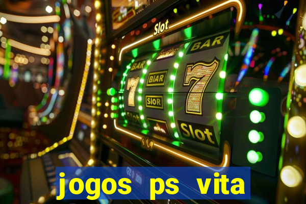 jogos ps vita download pkg