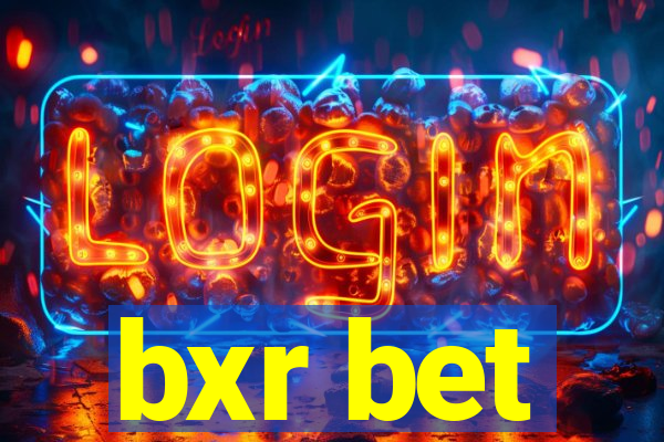 bxr bet