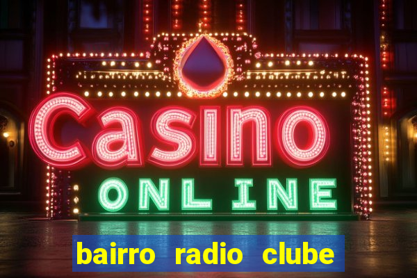 bairro radio clube em santos