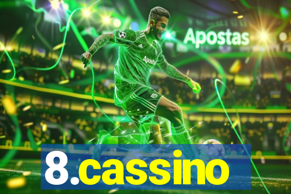 8.cassino