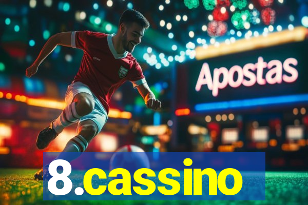 8.cassino