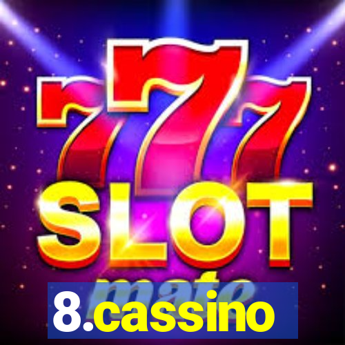 8.cassino