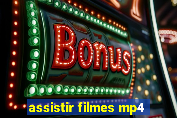 assistir filmes mp4