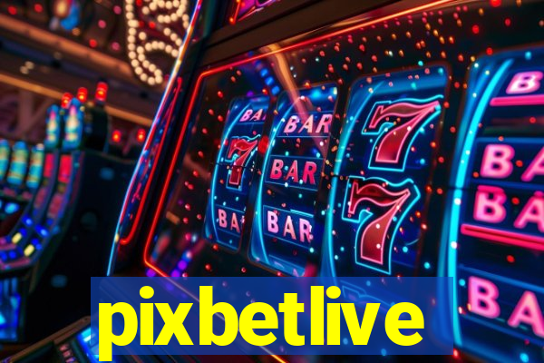 pixbetlive