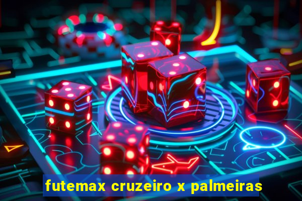 futemax cruzeiro x palmeiras