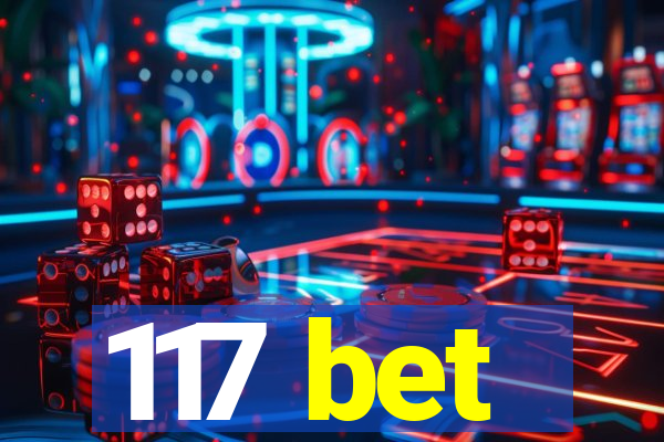 117 bet