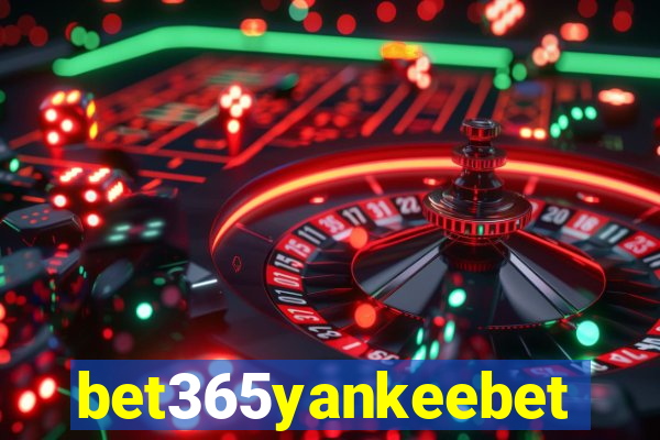 bet365yankeebet