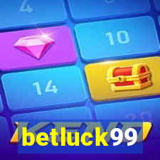 betluck99