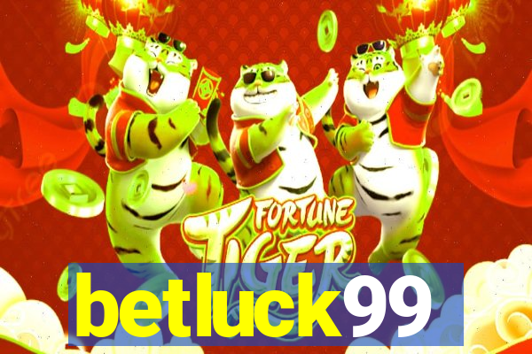 betluck99