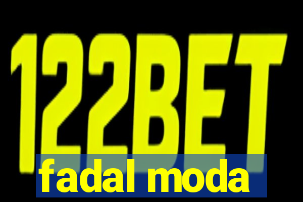 fadal moda