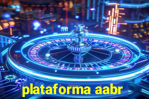 plataforma aabr