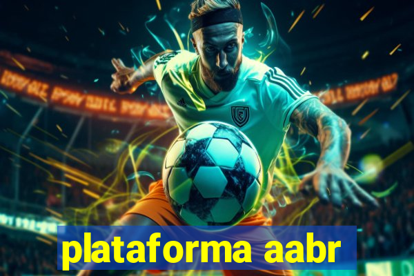 plataforma aabr