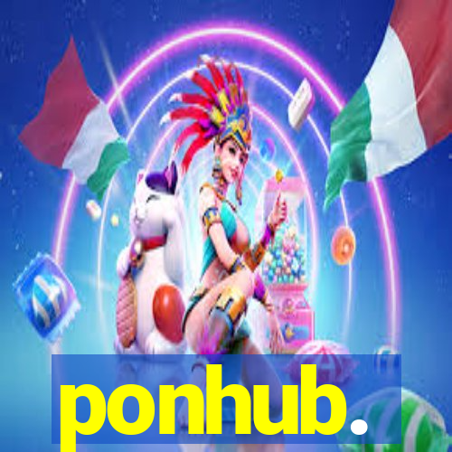 ponhub.