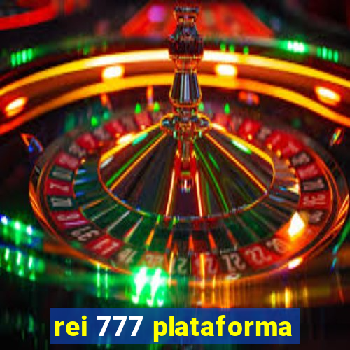 rei 777 plataforma