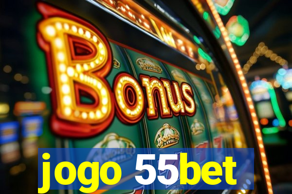 jogo 55bet