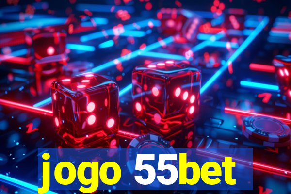 jogo 55bet