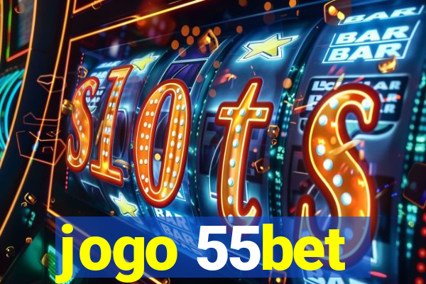 jogo 55bet