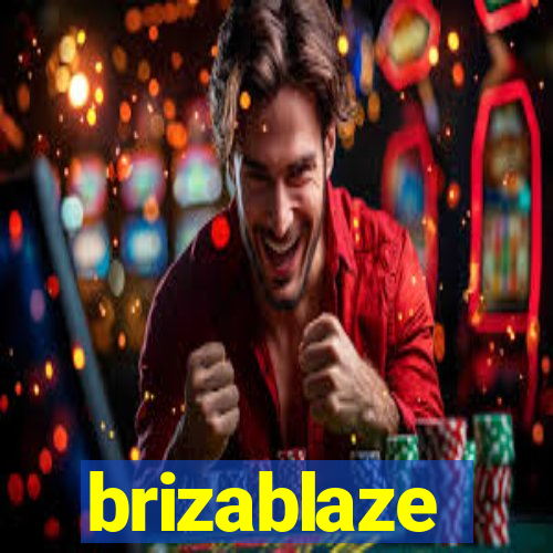 brizablaze