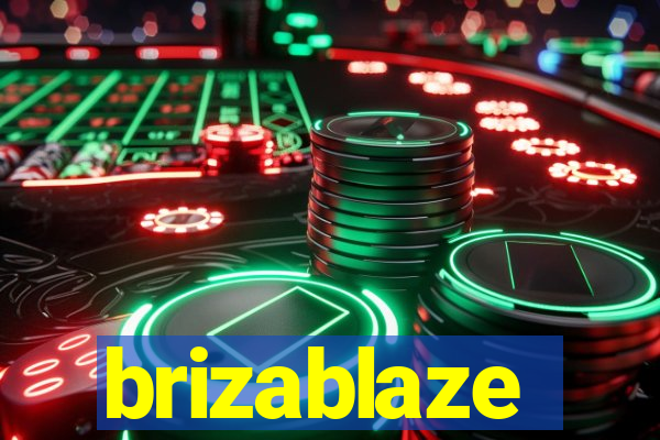 brizablaze