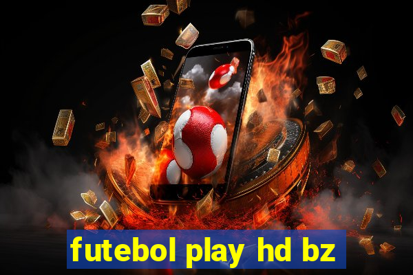 futebol play hd bz