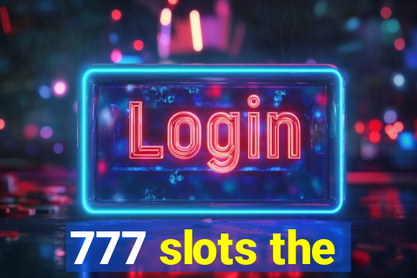 777 slots the