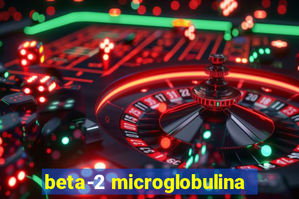 beta-2 microglobulina