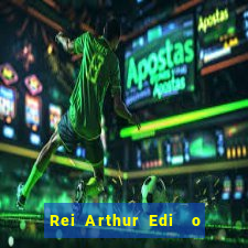 Rei Arthur Edi  o Ouro rei arthur (2004 onde assistir) rei arthur