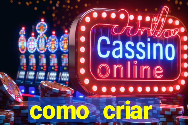 como criar plataforma de slots