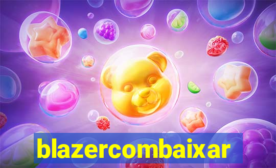 blazercombaixar