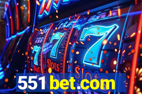 551 bet.com