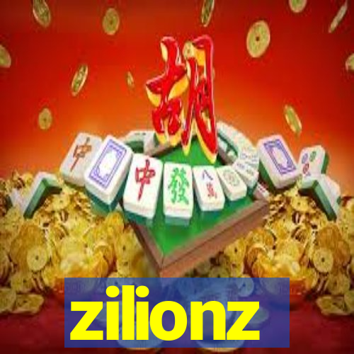 zilionz