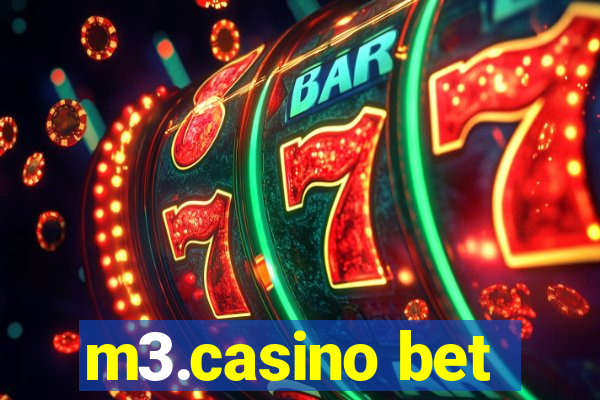 m3.casino bet