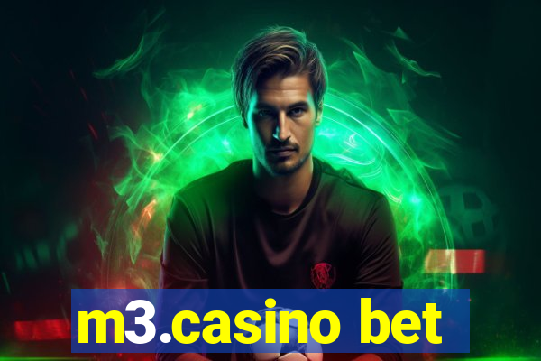 m3.casino bet