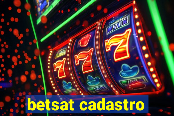 betsat cadastro