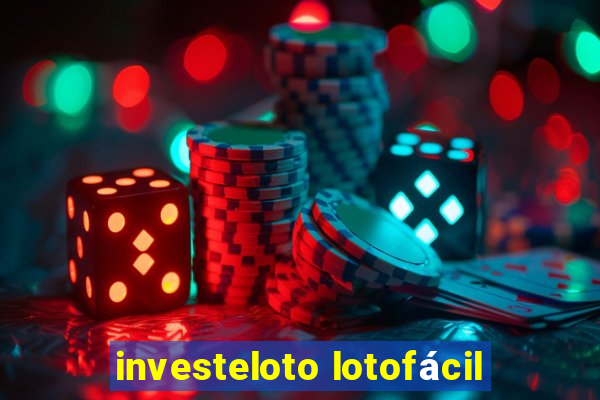 investeloto lotofácil