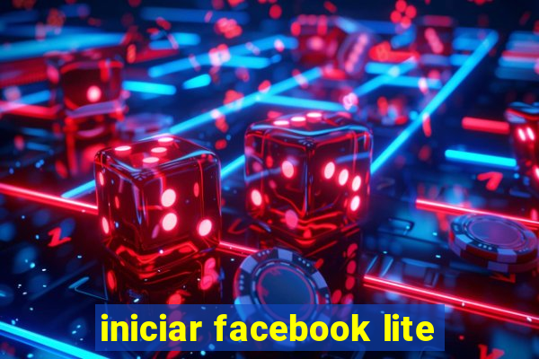 iniciar facebook lite