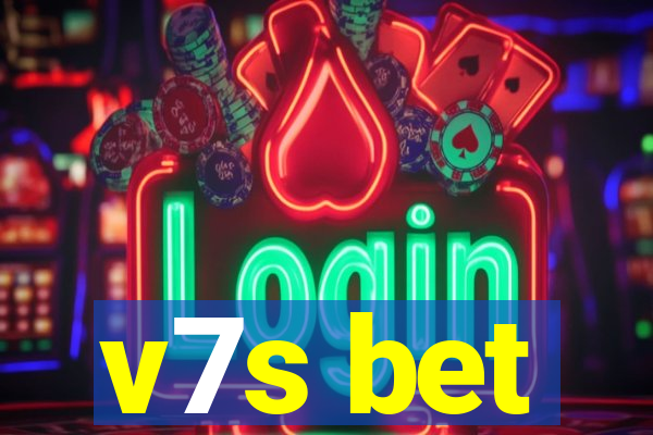 v7s bet