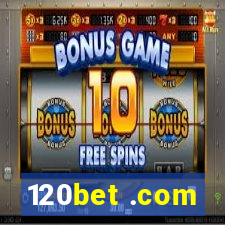 120bet .com