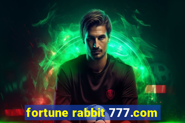 fortune rabbit 777.com