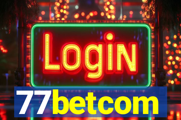 77betcom