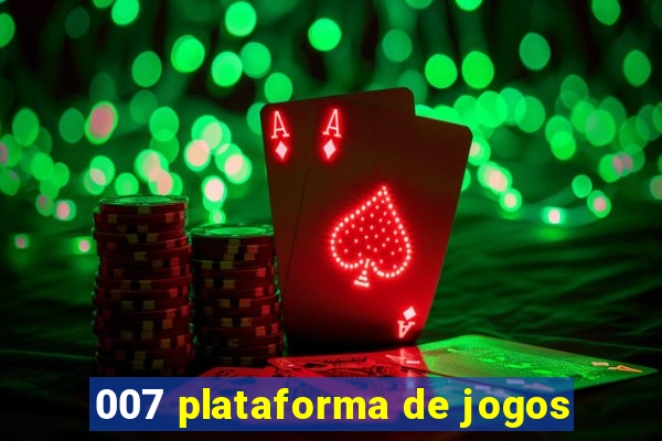 007 plataforma de jogos