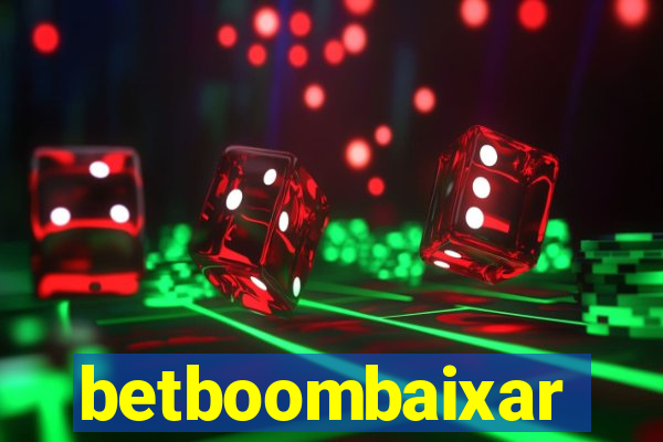 betboombaixar