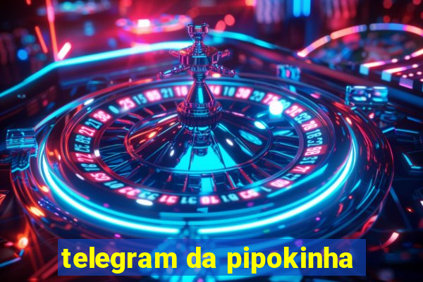 telegram da pipokinha