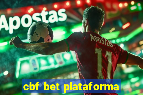 cbf bet plataforma