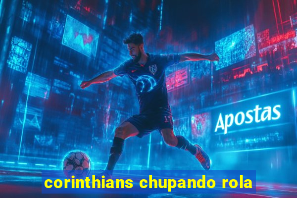 corinthians chupando rola