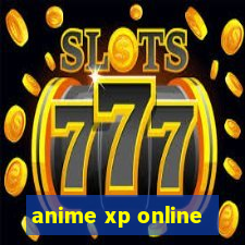 anime xp online